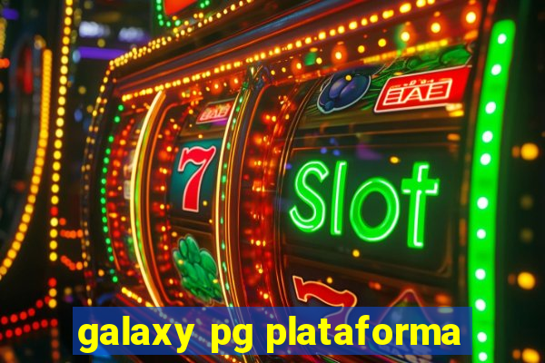 galaxy pg plataforma